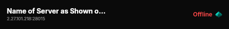 Name of Server as Shown on the Client Server List live status badge