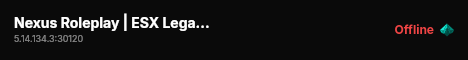 Nexus Roleplay | ESX Legacy Server live status badge