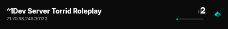 ^1Dev Server Torrid Roleplay live status badge