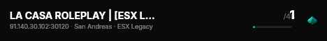 LA CASA ROLEPLAY | [ESX Legacy] live status badge