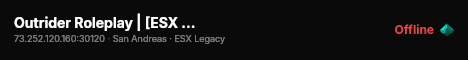 Outrider Roleplay | [ESX Legacy] live status badge