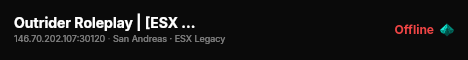 Outrider Roleplay | [ESX Legacy] live status badge