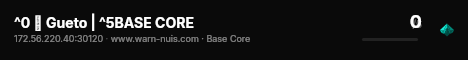 ^0 🔨 Gueto | ^5BASE CORE live status badge