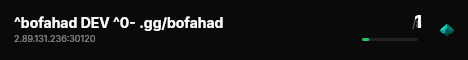 ^bofahad DEV ^0- .gg/bofahad live status badge