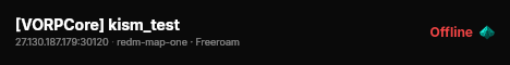 [VORPCore] kism_test live status badge