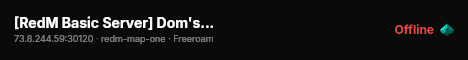 [RedM Basic Server] Dom's Bayou live status badge