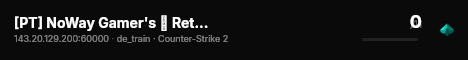 [PT] NoWay Gamer's 🐉 Retakes #1 Mirage live status badge