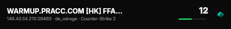 WARMUP.PRACC.COM [HK] FFA DM MIRAGE !skins !fps ✦ DEATHMATCH live status badge