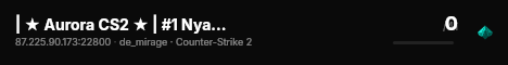 | ★ Aurora CS2 ★ | #1 Nyash-Mirage★ live status badge