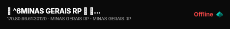 🎮 ^6MINAS GERAIS RP 🎮 ✅ INAUGUROU HOJE ✅ | 🎮 https://discord.gg/Dh7mPeXp9Y live status badge