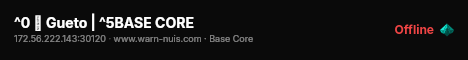 ^0 🔨 Gueto | ^5BASE CORE live status badge