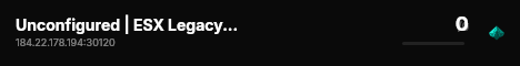 Unconfigured | ESX Legacy Server live status badge