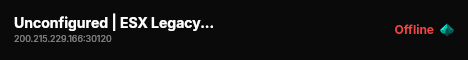 Unconfigured | ESX Legacy Server live status badge