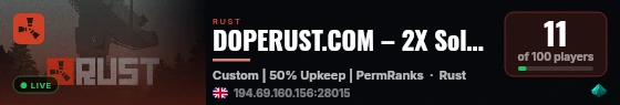 DOPERUST.COM – 2X Solo/Duo [Vanilla+|Noob Friendly|Monthly] live status badge