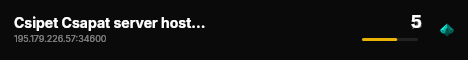 Csipet Csapat server hosted by G-Portal live status badge