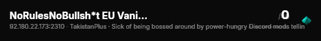 NoRulesNoBullsh*t EU Vanilla+ PVPPVE 1PP discord.gg/nTnyWpt4cq live status badge