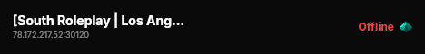 [South Roleplay | Los Angeles] South Roleplay live status badge
