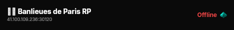 🇫🇷 Banlieues de Paris RP  live status badge