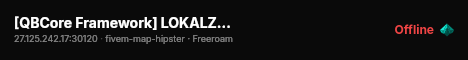 [QBCore Framework] LOKALZ ROLEPLAY live status badge
