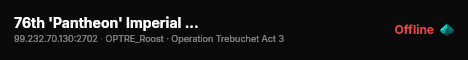 76th 'Pantheon' Imperial Battalion FunOp Server live status badge