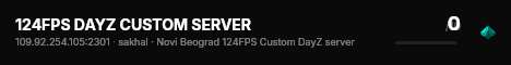 124FPS DAYZ CUSTOM SERVER live status badge