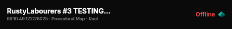 RustyLabourers #3 TESTING GROUNDS live status badge