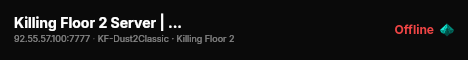 Killing Floor 2 Server | Custom Maps live status badge