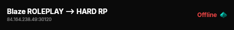 Blaze ROLEPLAY --> HARD RP live status badge
