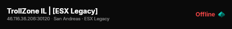 TrollZone IL | [ESX Legacy] live status badge