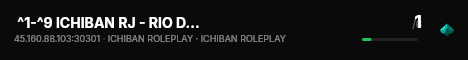  ^1-^9 ICHIBAN RJ - RIO DE JANEIRO ROLEPLAY (RJ) - O MELHOR SERVIDOR DE RP DA ATUALIDADE ^1-^9 live status badge