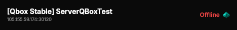 [Qbox Stable] ServerQBoxTest live status badge