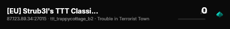 [EU] Strub3l's TTT Classic | No Mods | FastDL live status badge