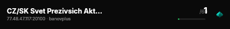CZ/SK Svet Prezivsich Aktivni Admin_PvE/AI (BanovPlus) live status badge