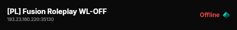 [PL] Fusion Roleplay WL-OFF live status badge