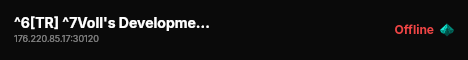 ^6[TR] ^7Voll's Development Zone live status badge