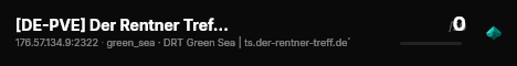 [DE-PVE] Der Rentner Treff Green Sea CUSTOM live status badge