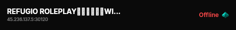 REFUGIO ROLEPLAY▬▬▬▬↭🡺WIPOU HJ 23-OUT🡸↭▬▬▬▬ live status badge