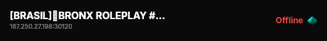 [BRASIL]✅BRONX ROLEPLAY #INALGUROU ONTEM! live status badge