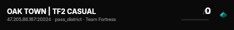 OAK TOWN | TF2 CASUAL live status badge