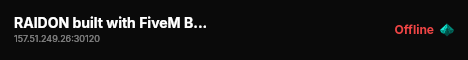 RAIDON built with FiveM Basic Server! live status badge