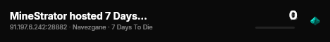 MineStrator hosted 7 Days to Die server ! live status badge