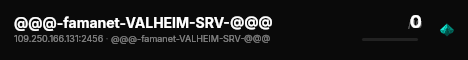 @@@-famanet-VALHEIM-SRV-@@@ live status badge