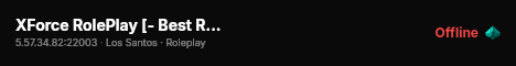 XForce RolePlay [- Best RP -] live status badge