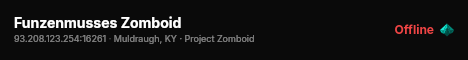 Funzenmusses Zomboid live status badge