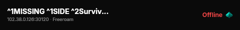 ^1MISSING ^1SIDE ^2Survival 2.0 DEV live status badge
