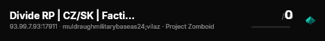Divide RP | CZ/SK | Factions | PVPVE | Začátečník Friendly live status badge
