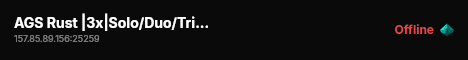 AGS Rust |3x|Solo/Duo/Trio|KIT|No BPs|Shop| WIPE 18.08 live status badge