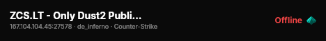 ZCS.LT - Only Dust2 Public [24/7] live status badge