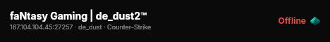 faNtasy Gaming | de_dust2™ live status badge