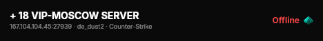 + 18 VIP-MOSCOW SERVER live status badge